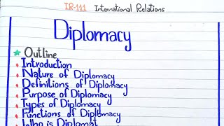 Diplomacy  Introduction  Nature  Definitions  Purpose  Types  Functions IR111 pu [upl. by Obellia]