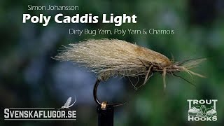 Light Poly Caddis  Flugbindning  Svenskaflugorse [upl. by Janie]