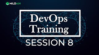 DEVOPS TRAININGS SESSION 8  DevOps Certification  IT Training Corporate Training [upl. by Bate]