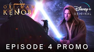 ObiWan Kenobi  EPISODE 4 PROMO TRAILER  Disney [upl. by Crist]