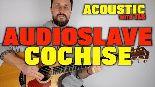 Audioslave Cochise Acoustic Lesson [upl. by Eocsor]