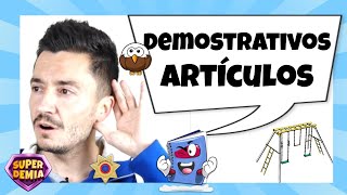 Los DETERMINANTES ARTÍCULO y DEMOSTRATIVO para niños [upl. by Steffi322]