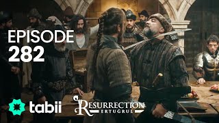 Resurrection Ertuğrul  Episode 282 [upl. by Sidnac]