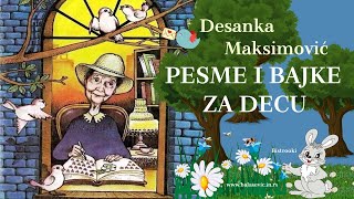 Desanka Maksimović  PESME I BAJKE ZA DECU  Recitacije tekstovi [upl. by Eiramrebma]