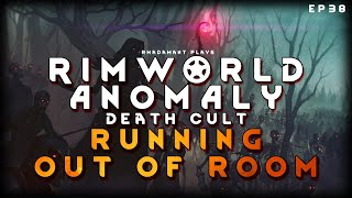 The containment must grow  RimWorld Death Cult EP38 [upl. by Kurt]