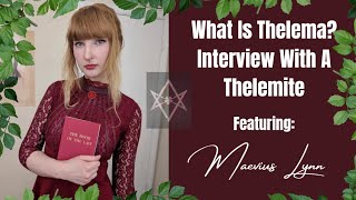 Interview With A Thelemite What is Thelema Featuring Maevius Lynn [upl. by Durer436]