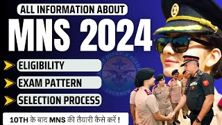 All about MNS 2024  Eligibility  Selection Process amp Preparation  Exam Pattern  MNS CBT Exam [upl. by Wimsatt]