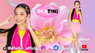 ALEXA  Official Member of 🌸Destini🌸 Rising PPop Girl Group [upl. by Berna]