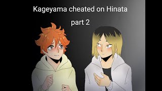 Haikyuu texting story  Kageyama cheated on Hinata part 2 [upl. by Marjorie]