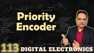 Priority Encoder Explained Basics Working Truth Table and Circuit [upl. by Jerry]