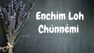 Lalsangzuali Sailo  Enchim Loh Chunnemi Official Lyric Video [upl. by Dennet812]