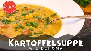 Deftige Kartoffelsuppe mit Würstchen amp Speck  nach Omas Rezept [upl. by Hasseman]