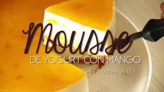 MOUSSE DE YOGURT CON MANGO [upl. by Dustie]