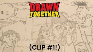 Drawn Together My A Style Clip 1 😡😡😢😢 [upl. by Esilana880]