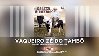 Galego Aboiador  Vaqueiro Zé do Tambô [upl. by Aisiram]