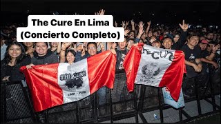 4K ¡Concierto Completo The Cure en Lima Perú 🇵🇪  22 noviembre 2023  Estádio San Marcos [upl. by Hutt]