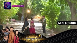 Ishq Ki Dastaan Naagmani  12 June 2023 Episode 313  Dangal TV [upl. by Lilybelle]