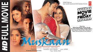 Muskaan Full Movie Aftab Shivdasani Gracy Singh  Bhushan K [upl. by Ashman]