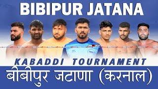 🔴Live बीबीपुर जाटान करनाल  Bibipur Jatana Karnal Kabaddi Tournament 27 1123www123Livein [upl. by Anihpled818]