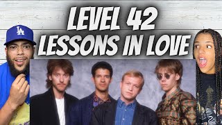 FIRST TIME HEARING FIRST TIME HEARING Level 42  Lessons In Love REACTION [upl. by Renba]