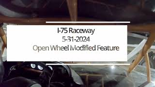 I75 Raceway 5312024 Open Wheel Modified Feature [upl. by Attennot680]