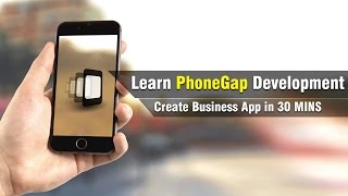 Learn PhoneGap Development  Making Business App in 30 Mins  Eduonix [upl. by Adnahsed]