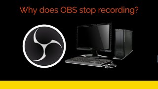 Why does OBS stop recording [upl. by Yenreit]