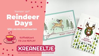 Stampin Up Reindeer Days  KoffieampKaart replay 3 sept 2024 [upl. by Notsur]