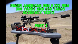 Ruger American Gen II Predator 223 300 Yards and 650 Yards Part 2 [upl. by Scrivings]