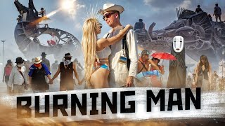 Burning Man  как пережить апокалипсис в пустыне [upl. by Cristabel]