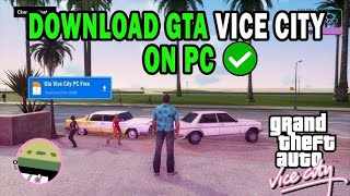 GTA Vice City EXPERT Shares Top Download Tips For PC And Laptop [upl. by Ludwog190]