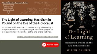 The Light of Learning Hasidism in Poland on the Eve of the Holocaust [upl. by Hadden]