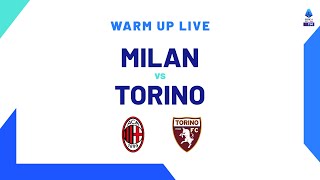 🔴 LIVE  Warm up  MilanTorino  Serie A TIM 202324 [upl. by Aan]