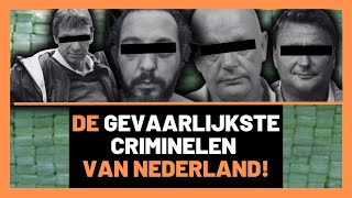 De GEVAARLIJKSTE CRIMINELEN Van Nederland [upl. by Rena]