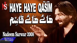 Nadeem Sarwar  Haye Haye Qasim 2008 [upl. by Sande]