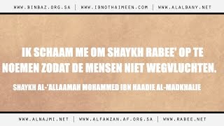 Shaykh Rabee niet opnoemen lll Shaykh Mohammed Ibn Haadie lll [upl. by Granthem]