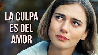 LA CULPA ES DEL AMOR  NOVEDAD 2024  PELÍCULA COMPLETA [upl. by Ellehcsor835]