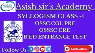 Syllogism part1 basic concept for OSSC CGL PREOSSSC CRE PRE BED Entrance test [upl. by Aneerak]