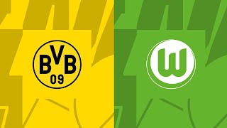 FC 24 Fußball spiel Borussia Dortmund VS Wolfsburg jetzt live fernsehen [upl. by Lledo]