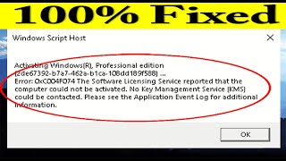 How to Fix Windows 1011 Pro Activation Error 0xc004f074 We cant activate Windows on this device [upl. by Leah339]