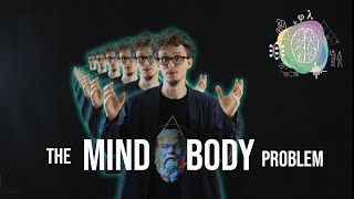 The MindBody Problem [upl. by Derward145]