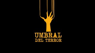 Umbral del Terror  Los mejores Audiolibros de terror en español [upl. by Bathesda671]