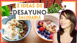 2 Desayunos Saludables 😍 MUY RÁPIDOS Y FÁCILES Porridge de avena [upl. by Jaunita]