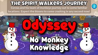 BTD6 Odyssey  Hard Mode Tutorial  No Monkey Knowledge  No Hero  The Spirit Walkers Journey [upl. by Lorelle]