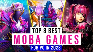 Top 8 Best MOBA Games To Play In 2023 For PC [upl. by Encrata]