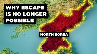 How North Korea Finally Made It Impossible to Escape [upl. by Assadah]