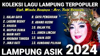 KOLEKSI LAGU LAMPUNG TERPOPULER 2024  CIPT WINDA SANJAYA  ARR TAM SANJAYA  LAMPUNG ASIK [upl. by Nyraa]