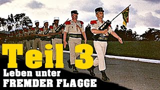 Fremdenlegion  Leben unter Fremder Flagge Teil 3 [upl. by Zakarias]