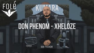 9 Don Phenom – Xheloze [upl. by Brittaney639]