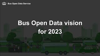 Bus Open Data Vision for 2023 [upl. by Ttocs]